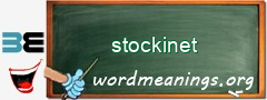 WordMeaning blackboard for stockinet